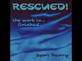 Kent Henry Rescued - Full Album