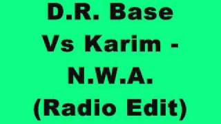 DR Base Vs Karim - N.W.A. (Radio Edit) (Tinrib Records)
