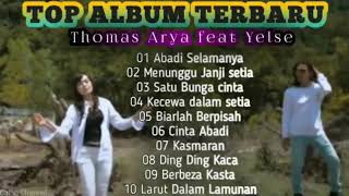 Download lagu Thomas Arya Feat Yelse Top Album Terbaru mp3