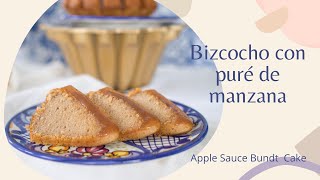 Bizcocho con puré de manzana. Apple Sauce Bundt Cake