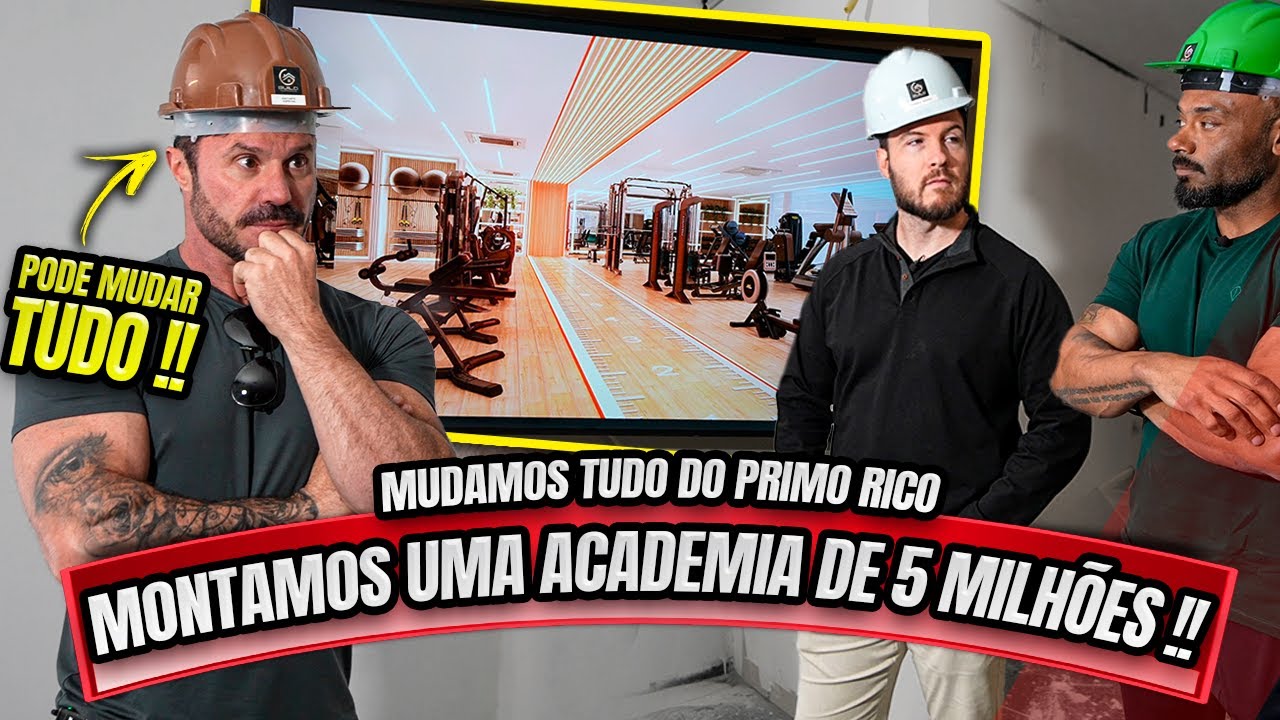 MONTAMOS UMA ACADEMIA DE 5 MILHÕES DE REAIS NA MANSÃO DO PRIMO RICO !!