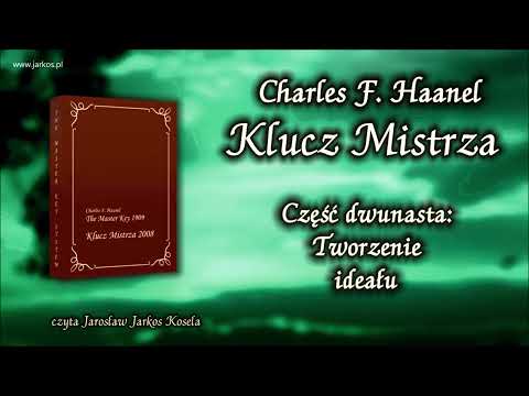 12. Klucz Mistrza - Część 12. Tworzenie ideału