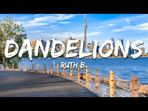 Ruth B. - Dandelions (Lyrics)