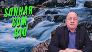 WHAT DOES IT MEAN TO DREAM ABOUT A RIVER?