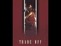 Trade Off (TV Movie Trailer 1995)