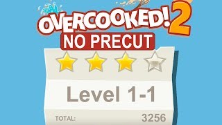 Overcooked 2. Level 1-1. 4 Stars. NO PRECUT Challenge. 2 Player Co-op