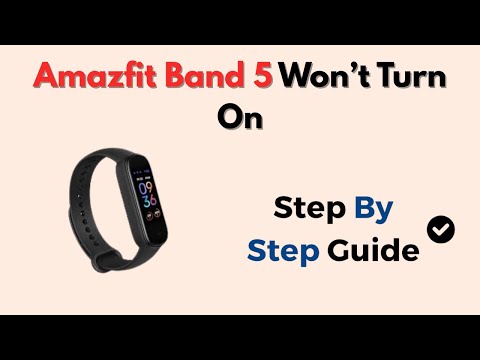 Amazfit Band 5 Won’t Turn On – How To Fix Battery & Charging Problems