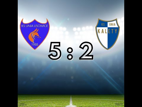 Unia Lisowice 5-2 Unia II Kalety (19.10.2024)