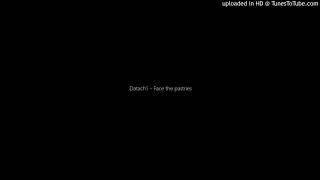 Datach'i - Face the pastries