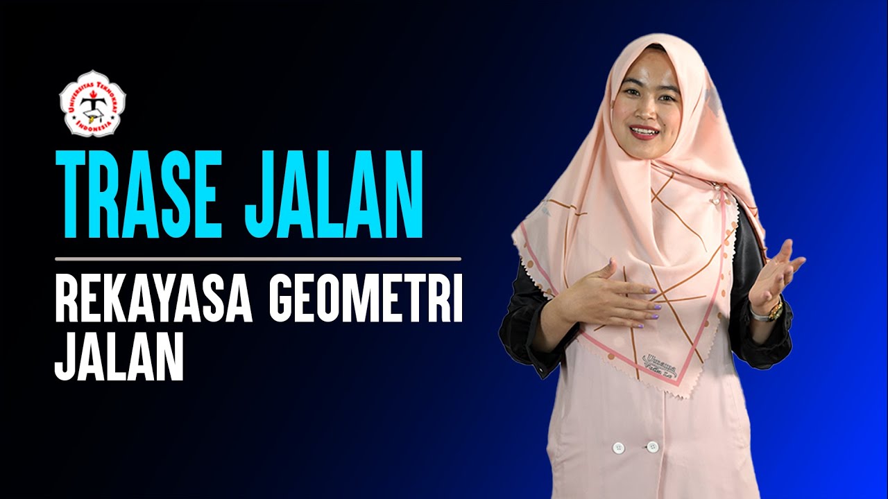Memahami Konsep Trase Jalan