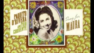 Paquito D'Rivera and Trio Corrente - Song for Maura