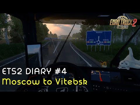 Chill drive Moscow to Vitebsk – Russia to Belarus | MAN TGX GX ETS2 Diary #4