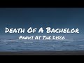 Panic! At The Disco - Death of a Bachelor (Lyrics)