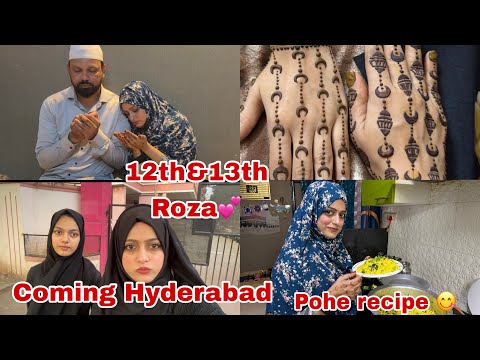 12th&13th Roza💕Coming Hyderabad 😍Pohe Recipe😋#meenazfam #roza#iftar#sehri#ramadan #hyderabad #family