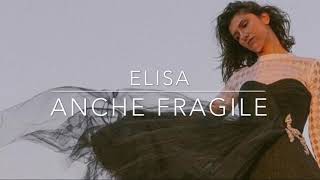 Elisa - Anche Fragile