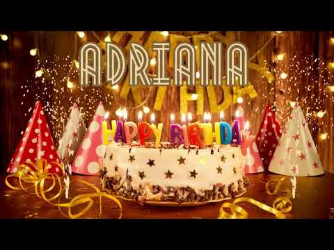 Happy Birthday to ADRIANA