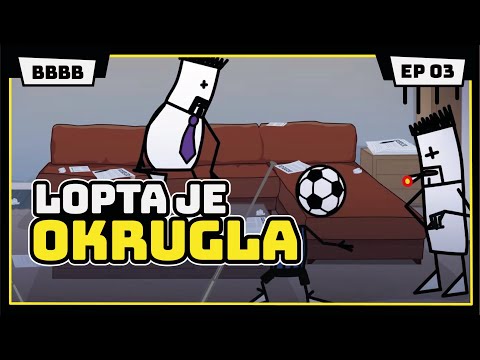 LOPTA JE OKRUGLA | Mamić dolazi u BiH | Animirana serija #BBBB | EP3