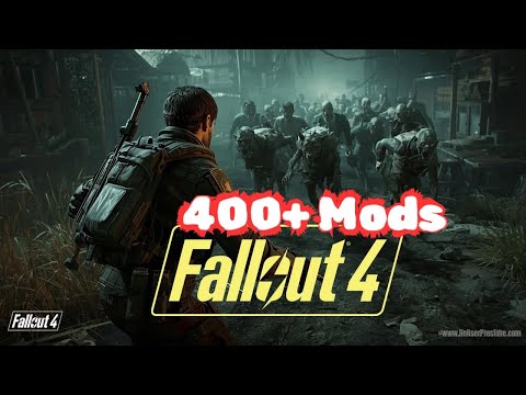 Fallout's 4 Post-Apocalyptic, Zombies & Creatures   400+ MODS  CLEANING SANCTUARY | SURVIVAL | 18+