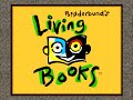 Living Books V1 0 Intro 1992 HQ Remastered Audio