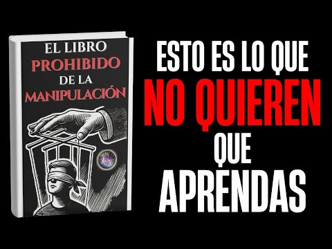 El Libro Prohibido de la Manipulación, audiolibro en YouTube