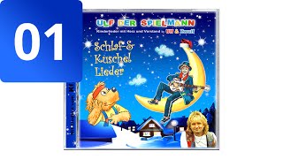 "Der Sandmann ist da" - Kinderlieder zum Einschlafen (Ulf der Spielmann von Ulf & Zwulf)