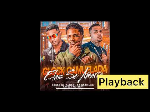 Barca na batida glock clamufada playback