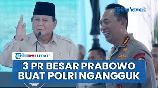 Di Depan Jenderal hingga Menteri, Prabowo Blak-blakan Beri 3 PR 'Besar' ke Polri, Kapolri Mengangguk