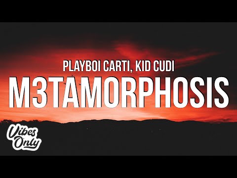 Playboi Carti - M3tamorphosis ft. Kid Cudi (Lyrics)