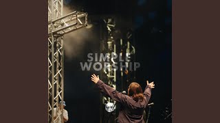 Simple Worship by New Wine Worship