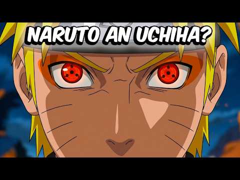 What If Naruto Were An Uchiha?