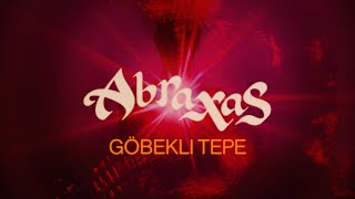 Abraxas – “Göbekli Tepe”