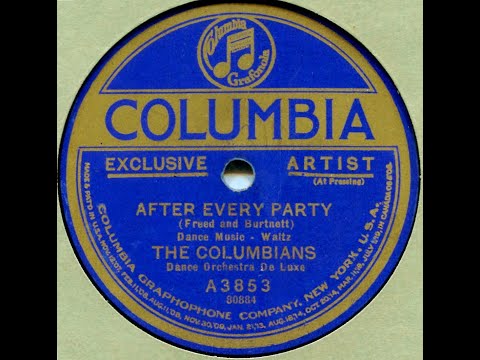 After Every Party--The Columbians  Dance Orchestra Deluxe, 1923