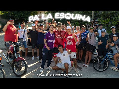 Pa' la esquina - Thomy DJ, Pity, Rodze, Saile