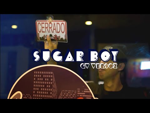 GV VersoZ - Sugar Boy (Vídeo Oficial)