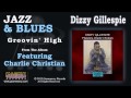 Dizzy Gillespie - Groovin' High 