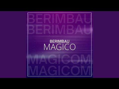 BERIMBAU MAGICO