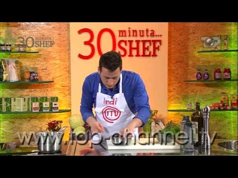30 Minuta... Shef, 15 Shkurt 2015, Pjesa 1 - Top Channel Albania
