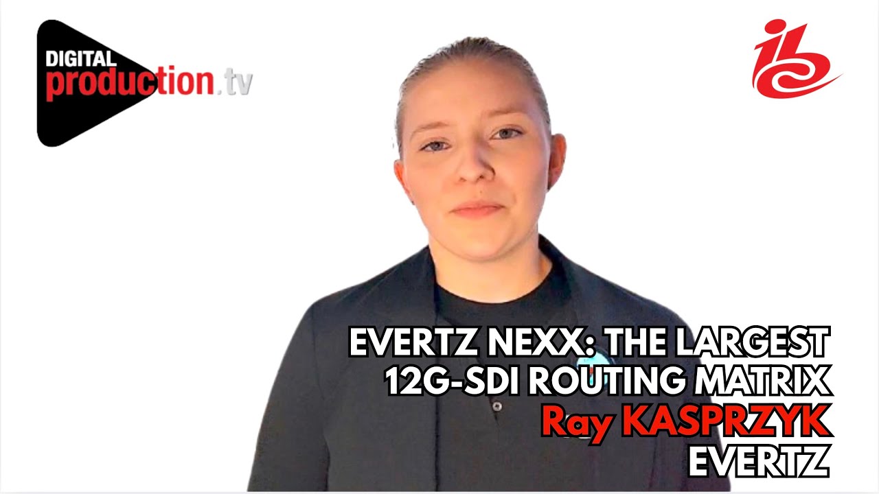 IBC 2024   EVERTZ NEXX