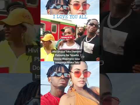Diamond Platnumz Na Tanasha Donna TRENDING TIKTOK YOUTUBE SHORTS #shorts