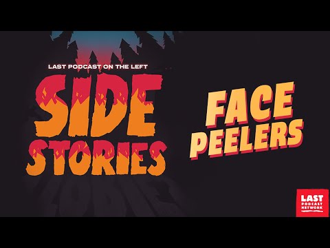 Side Stories: Face Peelers