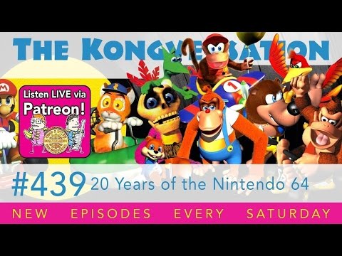 The Kongversation 439 - 20 Years of the Nintendo 64