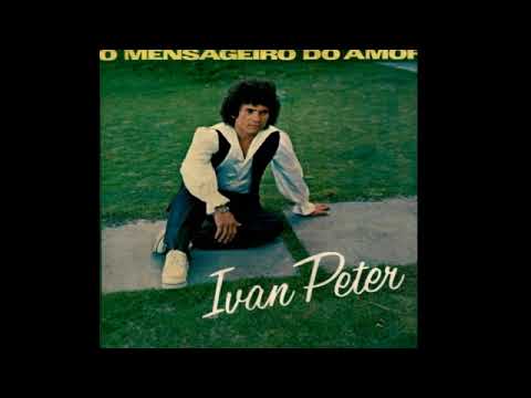 Ivan Peter - Você foi cruel
