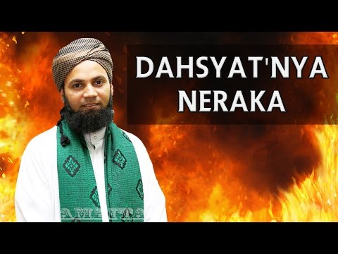 Dahsyat&amp;#39;Nya Neraka | Ustaz Mohd Shaffi