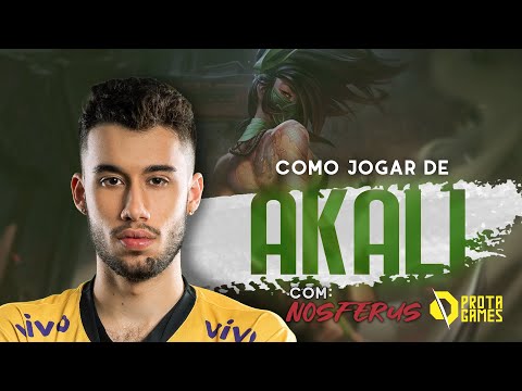 COMO JOGAR DE AKALI - TUTORIAL DE COMBOS, HABILIDADES, BUILDS E RUNAS - COM NOSFERUS