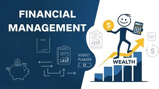 Why Financial Management Is Important (For Everyone)