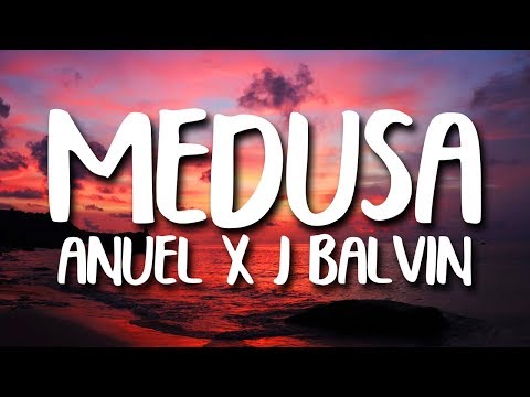 Anuel AA, J. Balvin, Jhay Cortez - Medusa (Letra/Lyrics)