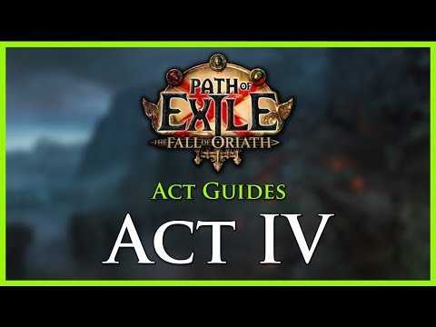Path of Exile: Act & Leveling Guides - Act IV