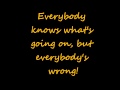 Everybody's Wrong - Hinder Lyrics