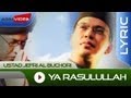 Ustad Jefri Al Buchori - Ya Rasulullah | Official Lyric Video Ustad Jefri Al Buchori - Ya Rasulullah | Official Lyric Video