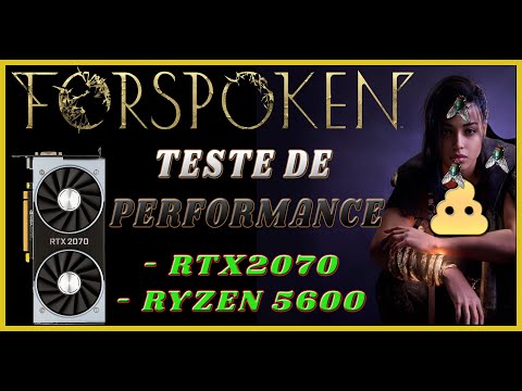 FORSPOKEN TESTE DE PERFORMANCE (RTX2070 /R5 5600)